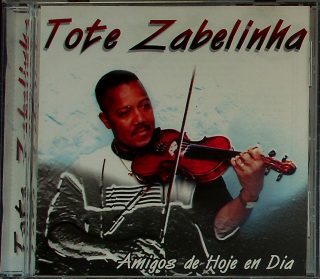 Tote Zabelinha Amigos  de Hoje en Dia
